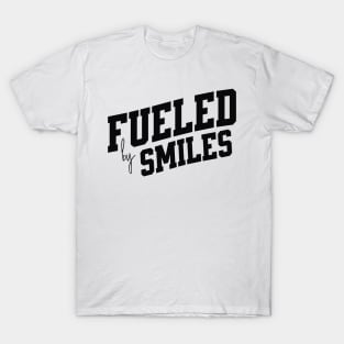 Fueled by Smiles T-Shirt